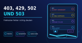 403, 429, 502 und 503 bei Filehostern: Was die Fehlermeldungen wirklich bedeuten