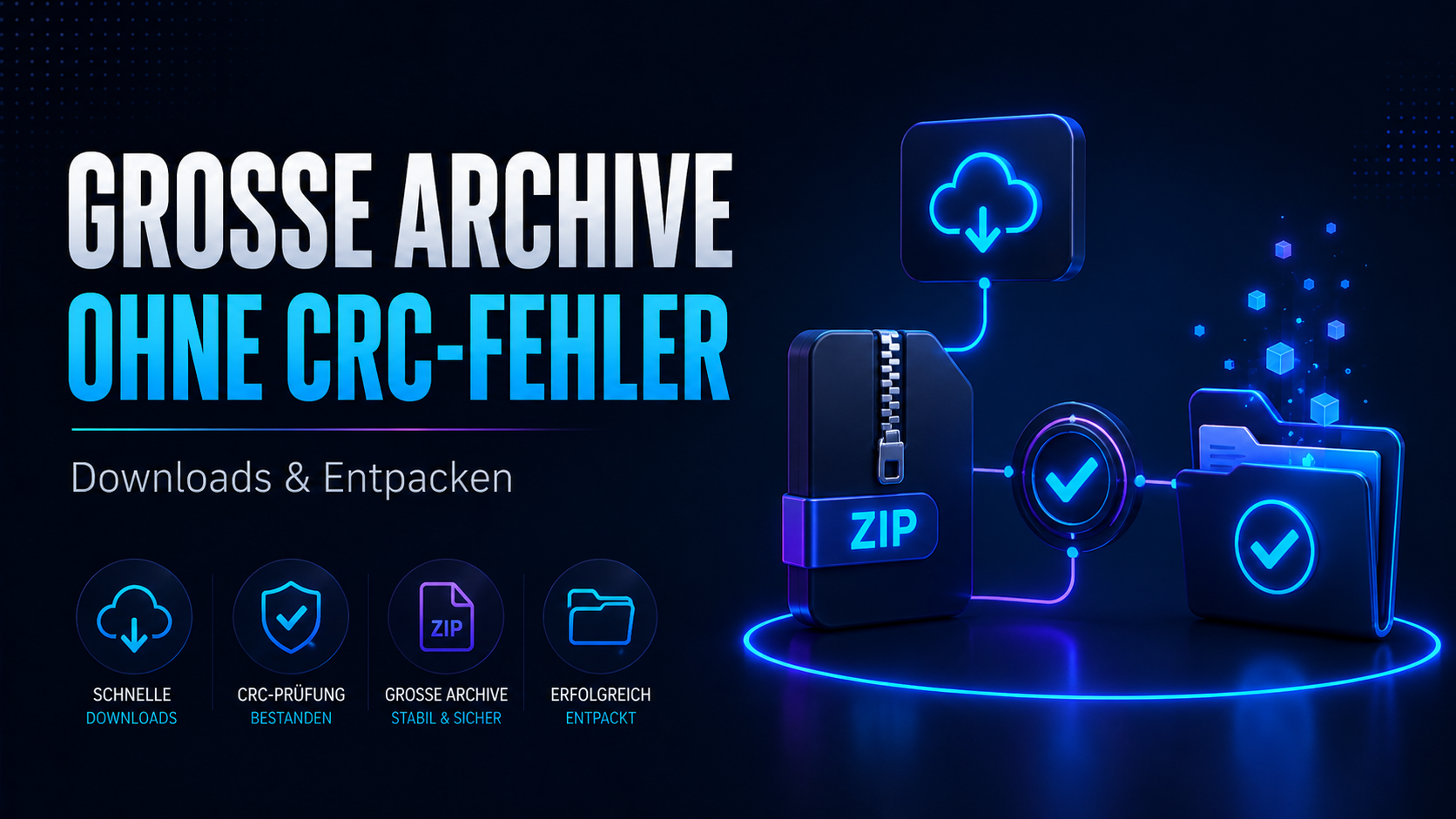 Grosse Archive Ohne CRC Fehler 2026