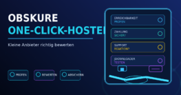 Obskure One-Click-Hoster: Wann kleine Filehoster interessant sind und wann du Abstand nehmen solltest