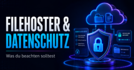 Filehoster Und Datenschutz 2026