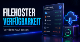 Filehoster Verfügbarkeit Vor Kauf Testen 2026