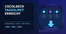 Cocoleech-Tageslimit erreicht: Was du prüfen solltest, bevor du neu kaufst