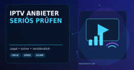 IPTV-Anbieter seriös prüfen: Impressum, Lizenz, Preis und Zahlungsart richtig einordnen