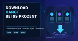 Download hängt bei 99 Prozent: Ursachen bei Filehostern, Browsern und JDownloader