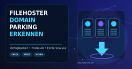 Wenn eine Filehoster-Domain nur noch Werbung zeigt: Domain-Parking und Fake-Relaunch erkennen